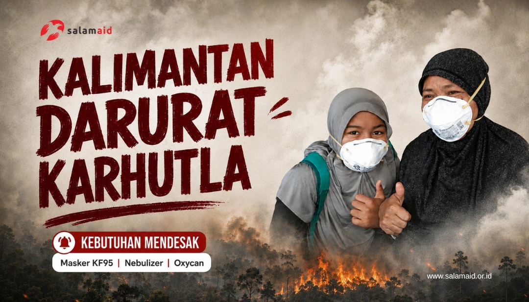 KALIMANTAN DARURAT KARHUTLA: Selamatkan nafas saudara kita!!